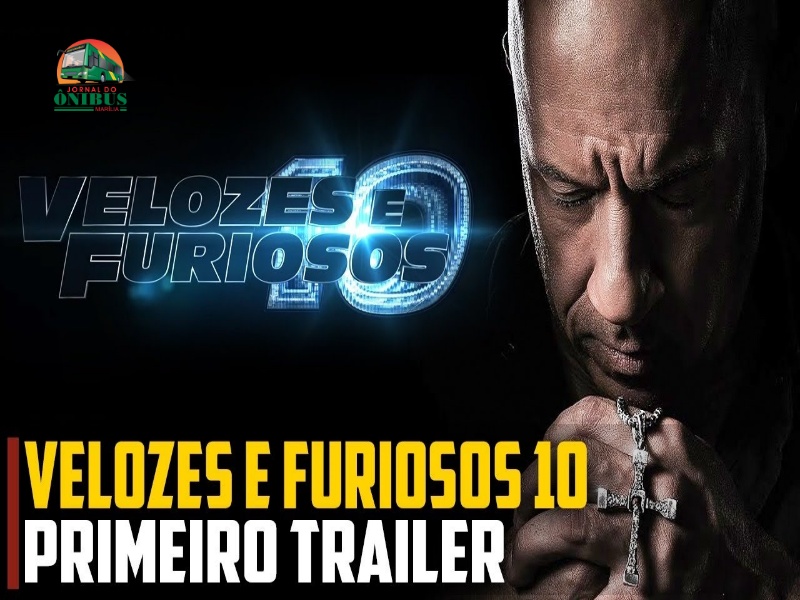 VELOZES E FURIOSOS 10  Trailer Oficial (Universal Studios) - HD 